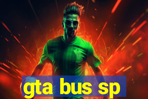 gta bus sp